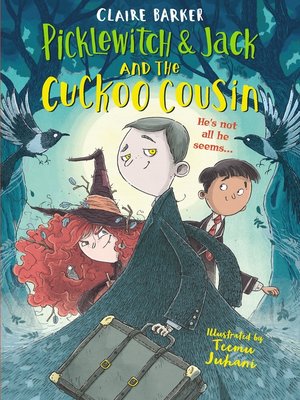 cover image of Picklewitch & Jack and the Cuckoo Cousin